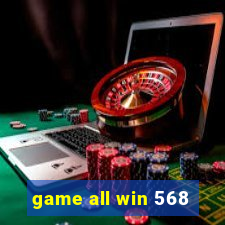 game all win 568